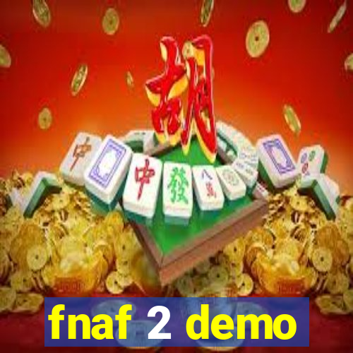 fnaf 2 demo